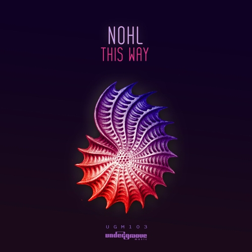 NohL - This Way EP [UGM103]